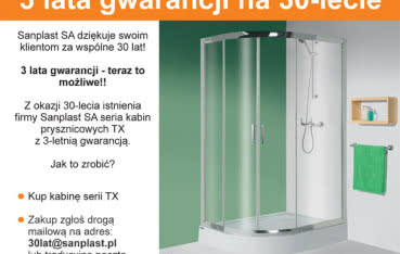 3 lata gwarancji na 30 lecie Sanplast SA